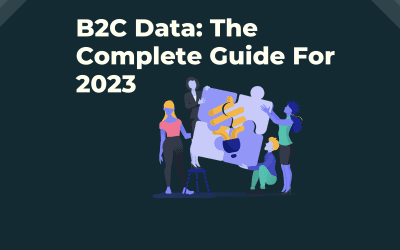 B2C Data: The Complete Guide for 2023