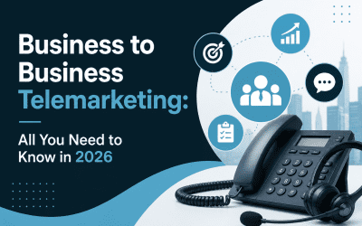 Business to Business Telemarketing: All You Need to Know in 2026