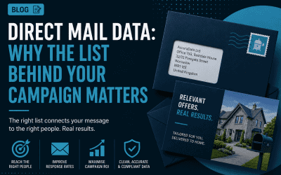 Direct Mail Data: Why the List Behind Your Campaign Matters