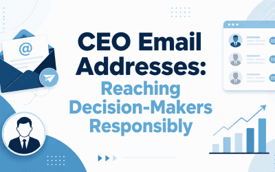 CEO Email Addresses: Reaching Decision-Makers Responsibly