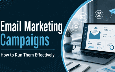 Email Marketing Campaigns: How To Run Them Effectively