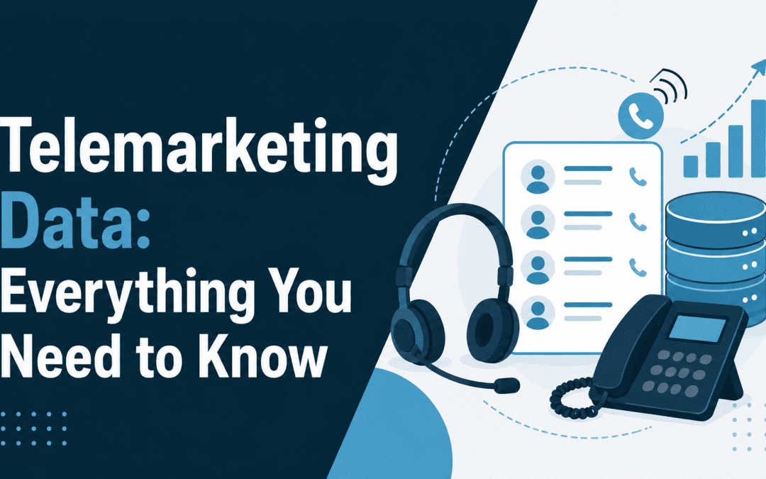 Telemarketing Data Everything You Need to Know