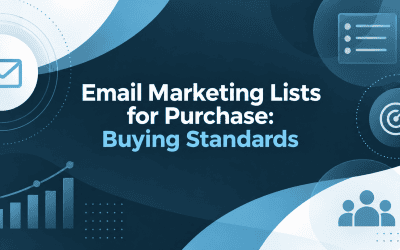 Email Marketing Lists for Purchase: Buying Standards