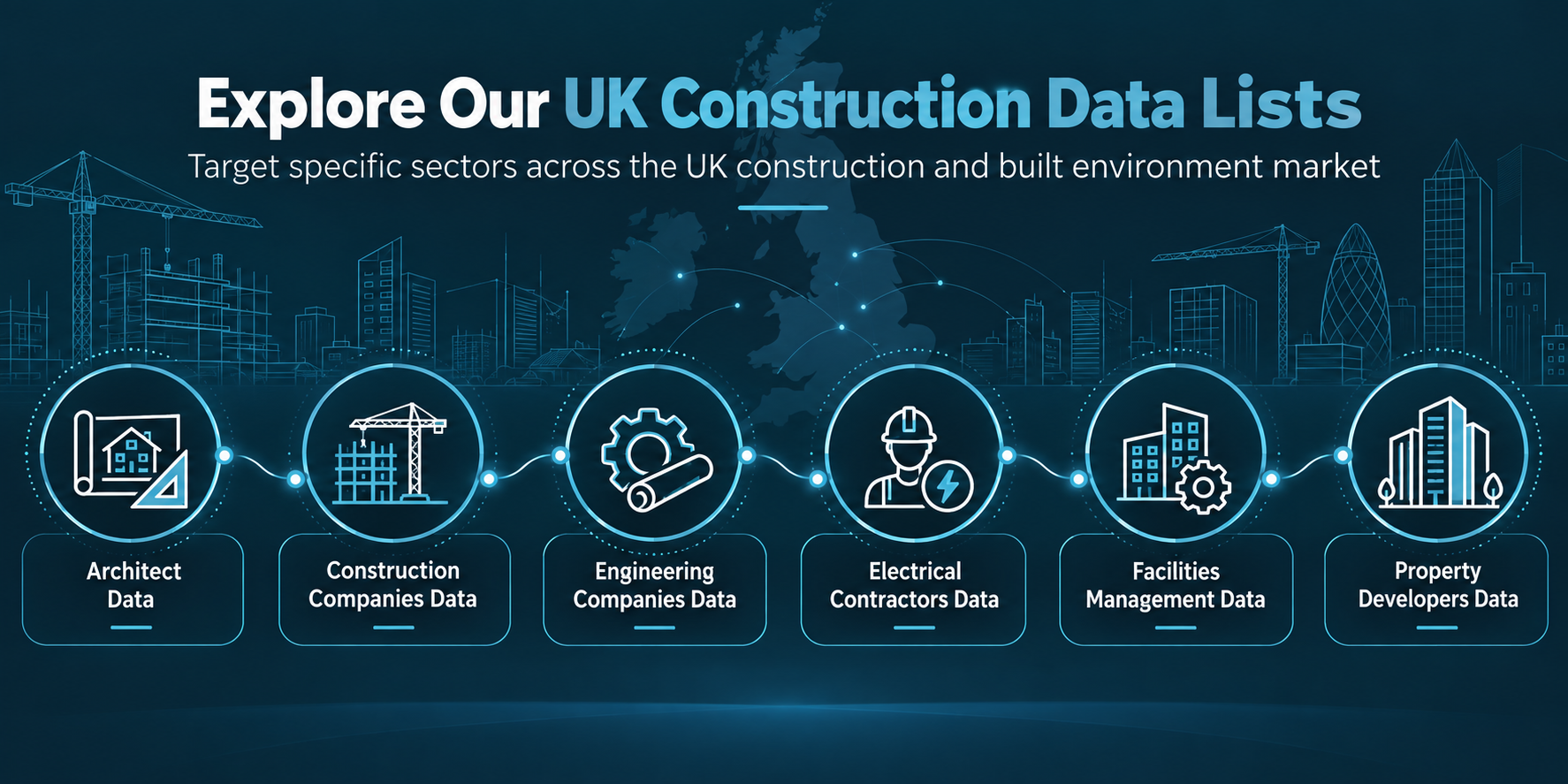 Explore Our UK Construction Data Lists Explore Our UK Construction Data Lists