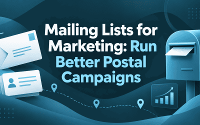 Mailing Lists for Marketing: Run Better Postal Campaigns