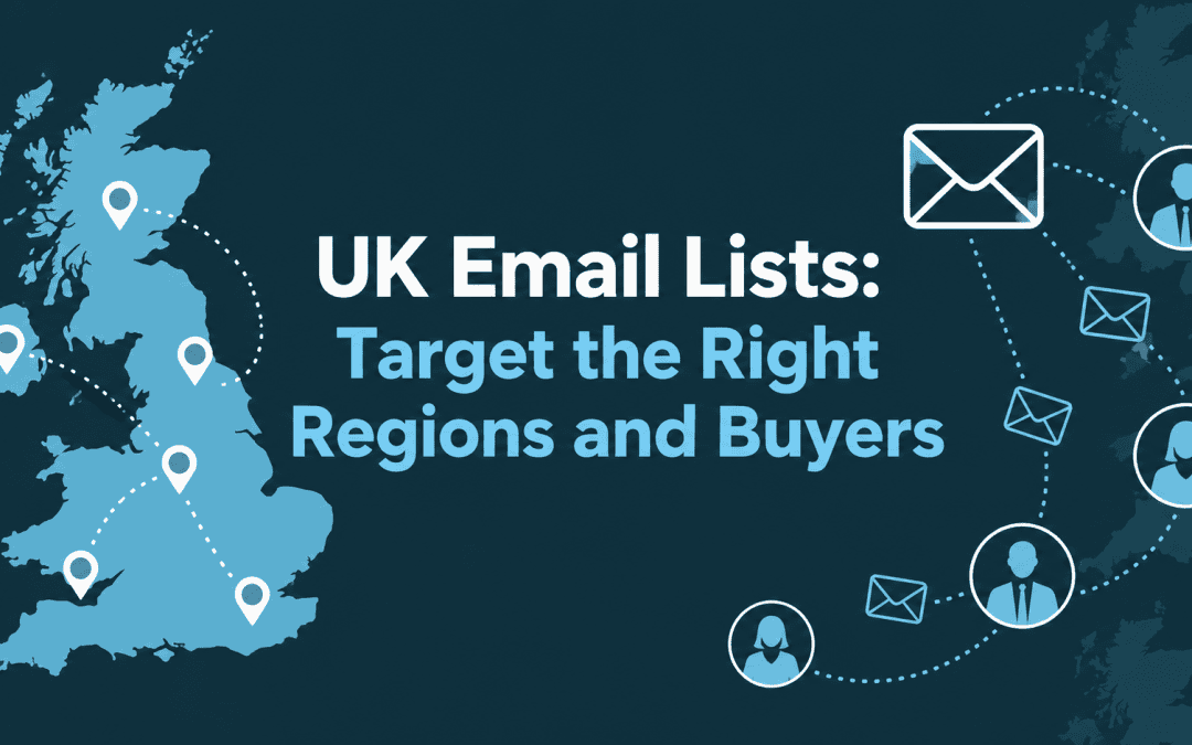 UK Email Lists Regional Targeting